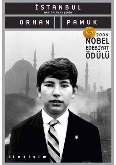 İstanbul - Hatıralar ve Şehir - Orhan Pamuk - İletişim Yayınları
