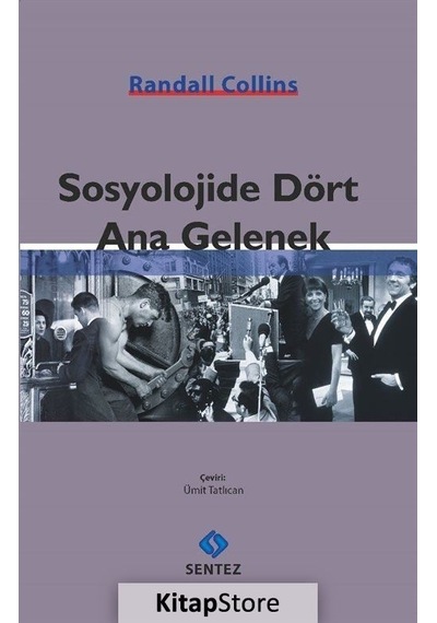 Sosyolojide Dört Ana Gelenek / Randall Collins