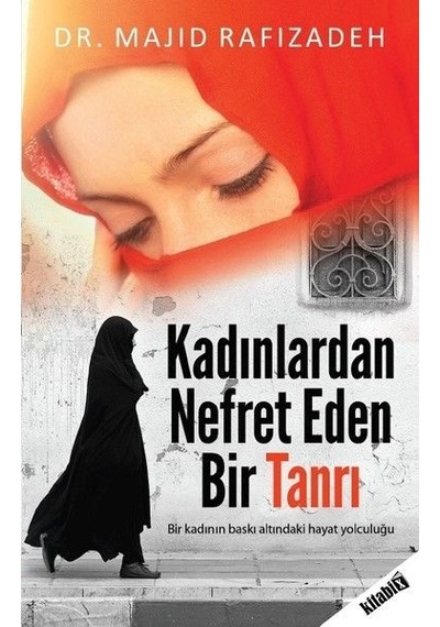 Kadinlardan Nefret Eden Bir Tanri