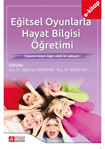 Eğitsel Oyunlarla Hayat Bilgisi Öğretimi E-kitap