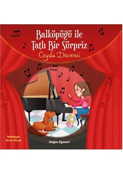 Balköpüğü ile Tatlı Bir Sürpriz - Ceyda Düvenci - Doğan ve Egmont Yayıncılık