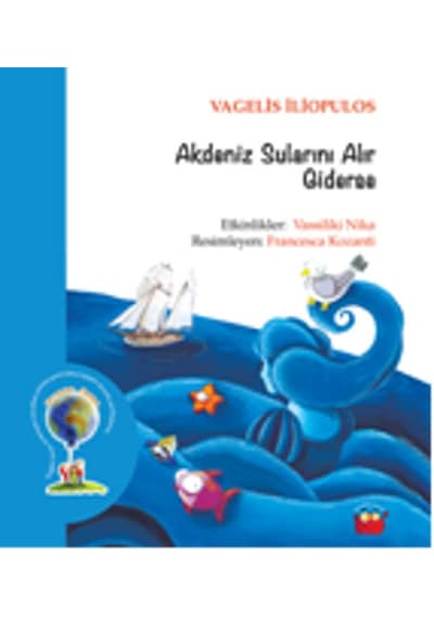 Akdeniz Sularını Alır Giderse - Vagelis İliopulos - Kuraldışı Yayınları