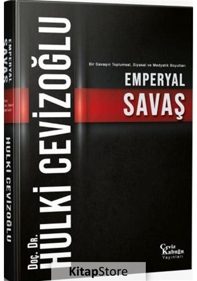 Emperyal Savaş - Hulki Cevizoğlu - Ceviz Kabuğu Yayınları
