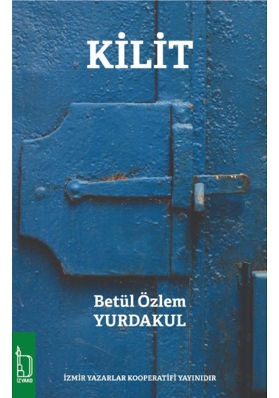 Kilit - Betül Özlem Yurdakul