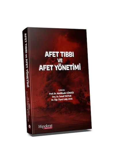 Afet Tıbbı Ve Afet Yönetimi / Kolektif