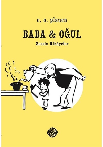 Baba - Oğul & Sessiz Hikayeler