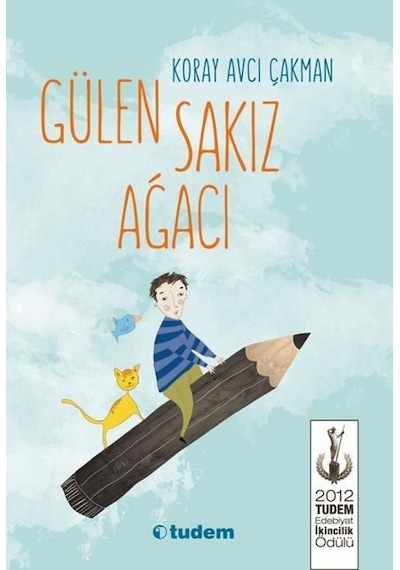 Tudem Yayınları Gülen Sakız Ağacı Koray Avcı Çakman
