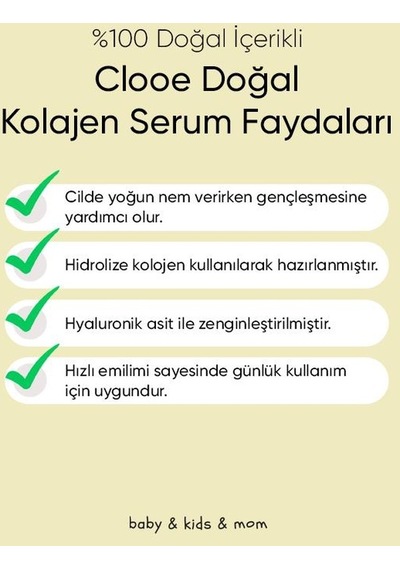 Clooe Doğal Kolajen Serum Gliserin + Hyaluronik Asit + Camellia Sinensis + Kolajen 30 ML