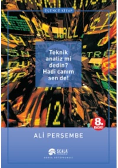 3. Teknik Analiz Mi Dedin? Hadi Canım Sen De
