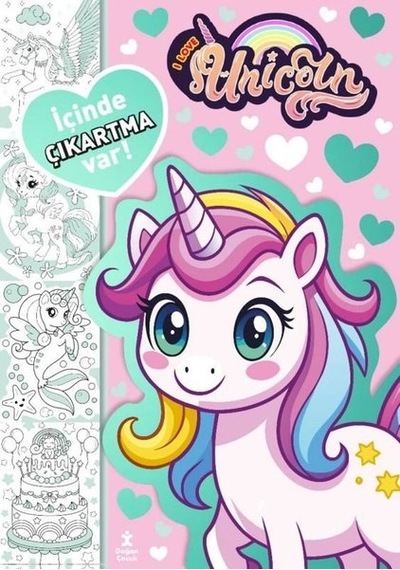 I Love Unicorn - En Sevdiğim Boyama Kitabı - Çıkartmalı