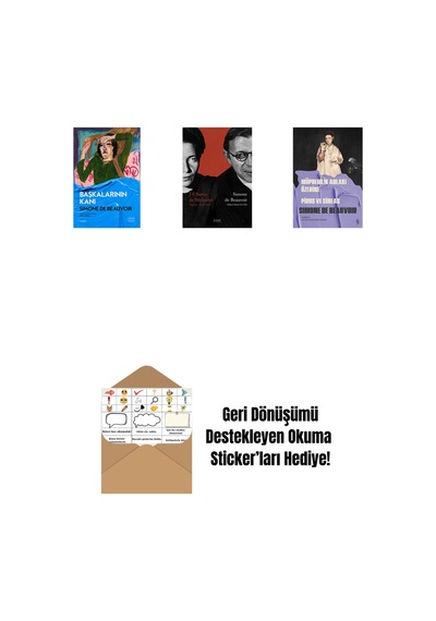 Başkalarının Kanı + J. P. Sartre İle Söyleşiler + Konuk Kız + Okuma Sticker'ları