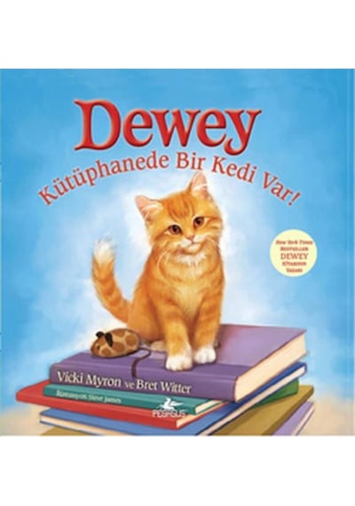 Dewey - Kütüphanede Bir Kedi Var Ciltli. Renkli ve Resimli