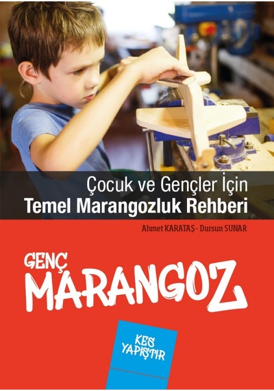 Genç Marangoz - Ahmet Karataş - Edam