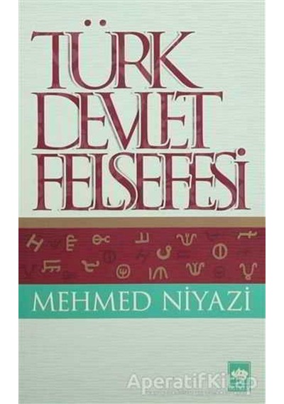 Türk Devlet Felsefesi - Mehmed Niyazi - Ötüken Neşriyat