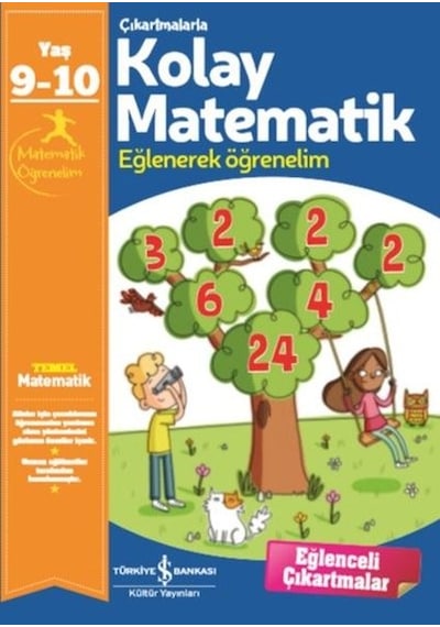 Çıkartmalarla Kolay Matematik 9 - 10 Yaş- İş Bankası Kültür Yayınları