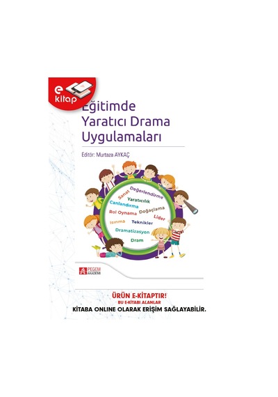 Eğitimde Yaratıcı Drama Uygulamaları E-kitap