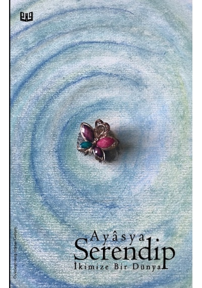 Serendip - Ayasya - Vaveyla