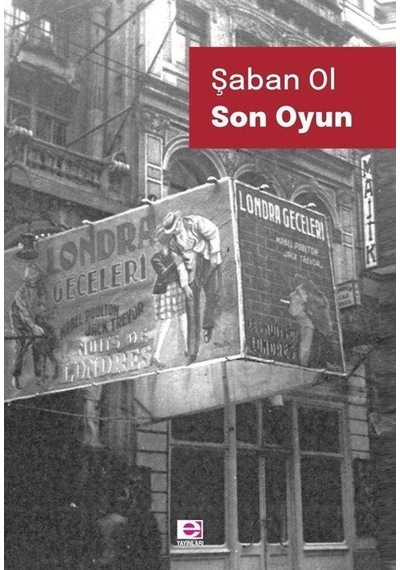 Son Oyun - Şaban Ol - E Yayınları