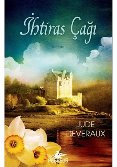 İhtiras Çağı - Jude Deveraux - Pegasus