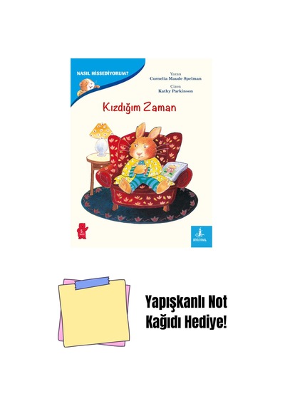 Kızdığım Zaman + Yapışkanlı Not Kağıdı