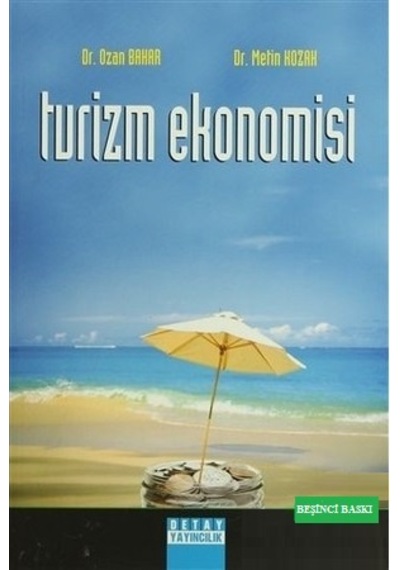 Turizm Ekonomisi Metin Kozak. Dr. Ozan Bahar Detay 7