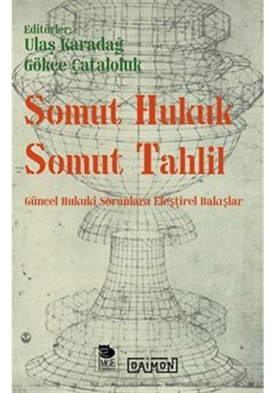 Somut Hukuk Somut Tahlil / Gökçe Çataloluk