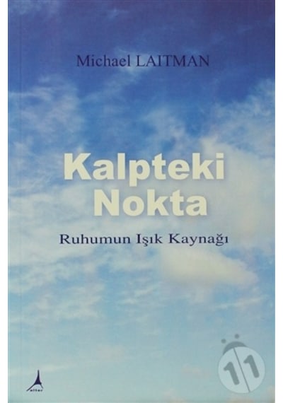 Kalpteki Nokta - Michael Laitman - Alter Yayınları