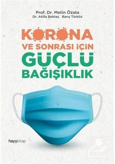 Korona ve Sonrası için Güçlü Bağışıklık - Prof. Dr. Metin Özata