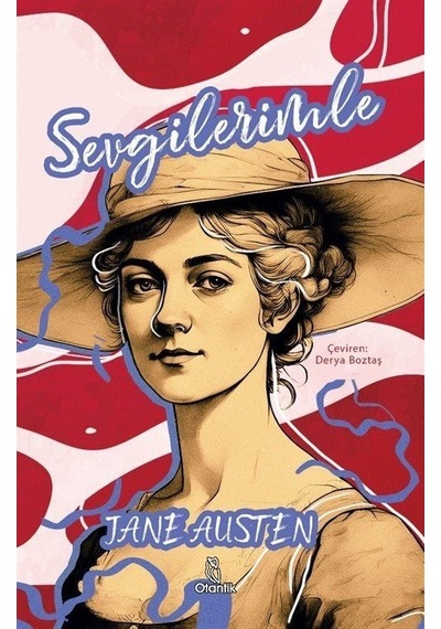 Sevgilerimle - Jane Austen - Otantik Kitap