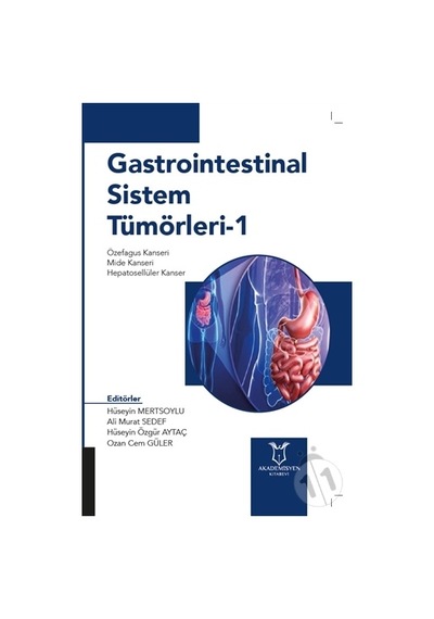 Gastrointestinal Sistem Tümörleri - 1-Hüseyin Mertsoylu