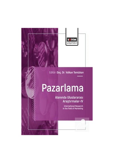 Pazarlama Alanında Uluslararası Araştırmalar Iv / Kolektif