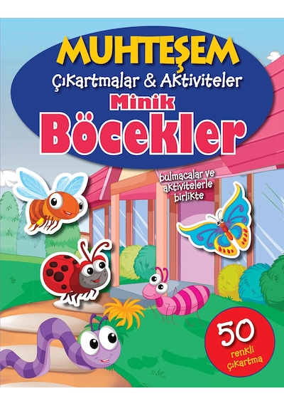 Muhteşem Çıkartmalar Ve Aktiviteler - Minik Böcekler - Kyut-761634