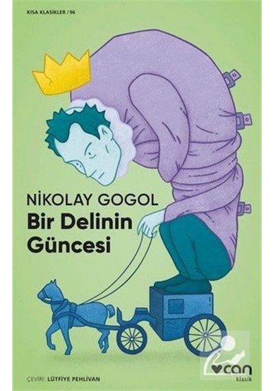 Bir Delinin Güncesi Ve Fayton / Nikolay Vasilievich Gogol