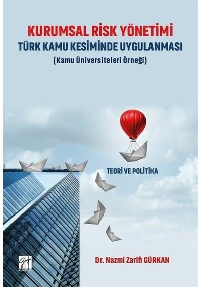 Kurumsal Risk Yönetimi Türk Kamu Kesiminde Uygulanması / Dr. N...