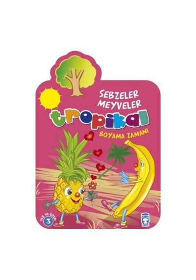 Tropikal Boyama Zamanı - Sebzeler Meyveler