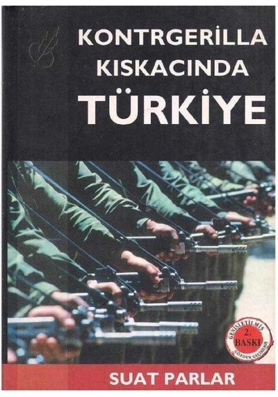 Kontrgerilla Kıskacında Türkiye - Suat Parlar