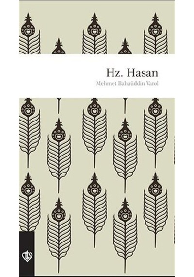 Hz. Hasan - Mehmet Bahaüddin Varol - Türkiye Diyanet Vakfı Yayınları