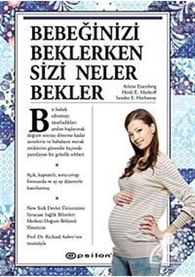 Bebeğinizi Beklerken Sizi Neler Bekler ciltli / Heidi E. Mur .