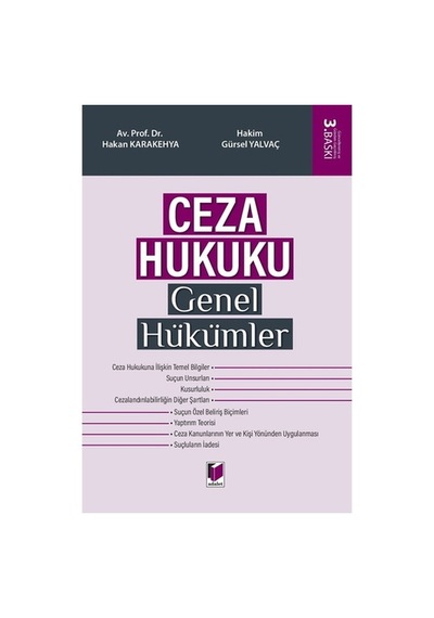 Ceza Hukuku Genel Hükümler - Hakan Karakehya, Gürsel Yalvaç