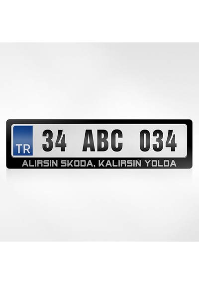 Kişiye Özel Alırsın Skoda Kalırsın Yolda Yazılı Plakalık 254897387