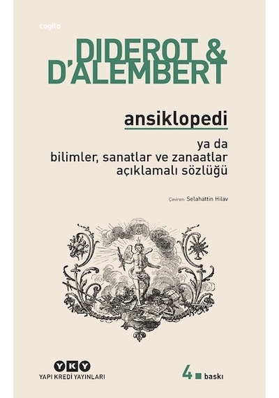 Ansiklopedi ya da Bilimler Sanatlar ve Zanaatlar Açıklamalı Sözlüğü - D'Alembert -  Diderot - Yapı Kredi Yayınları