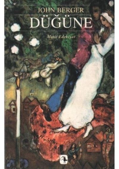 Düğüne - John Berger - Metis Yayınları