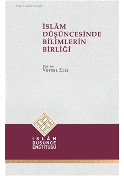 İslam Düşüncesinde Bilimlerin Birliği