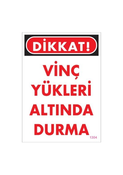 Vinç Uyarı Levhası 25X35 Kod:1304 (125161571)