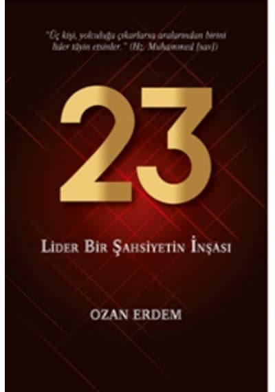 23-Lider Bir Şahsiyetin İnşası - Ozan Erdem - Altınordu