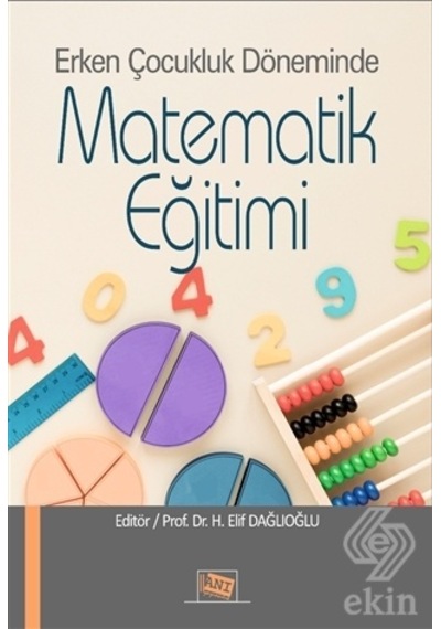 Erken Çocukluk Döneminde Matematik Eğitimi- Anı Yayıncılık