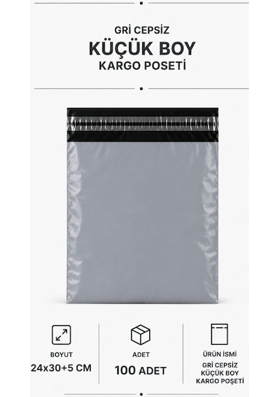 Gri Cepsiz Küçük Boy Kargo Poşeti 24x30+5 Cm 100 Adet