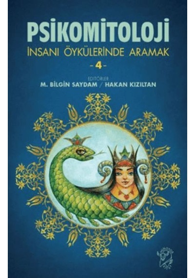 Psikomitoloji-insanı Öykülerinde Aramak 4