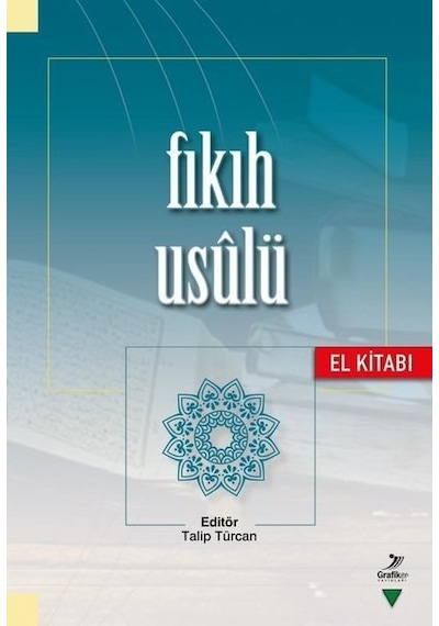 Fıkıh Usulü El Kitabı - Grafiker Yayınları