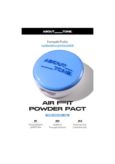 About Tone Ekstra İnce Dokuda Topaklanmayan Sabitleme Pudrası ABOUT TONE Air Fit Powder Pack